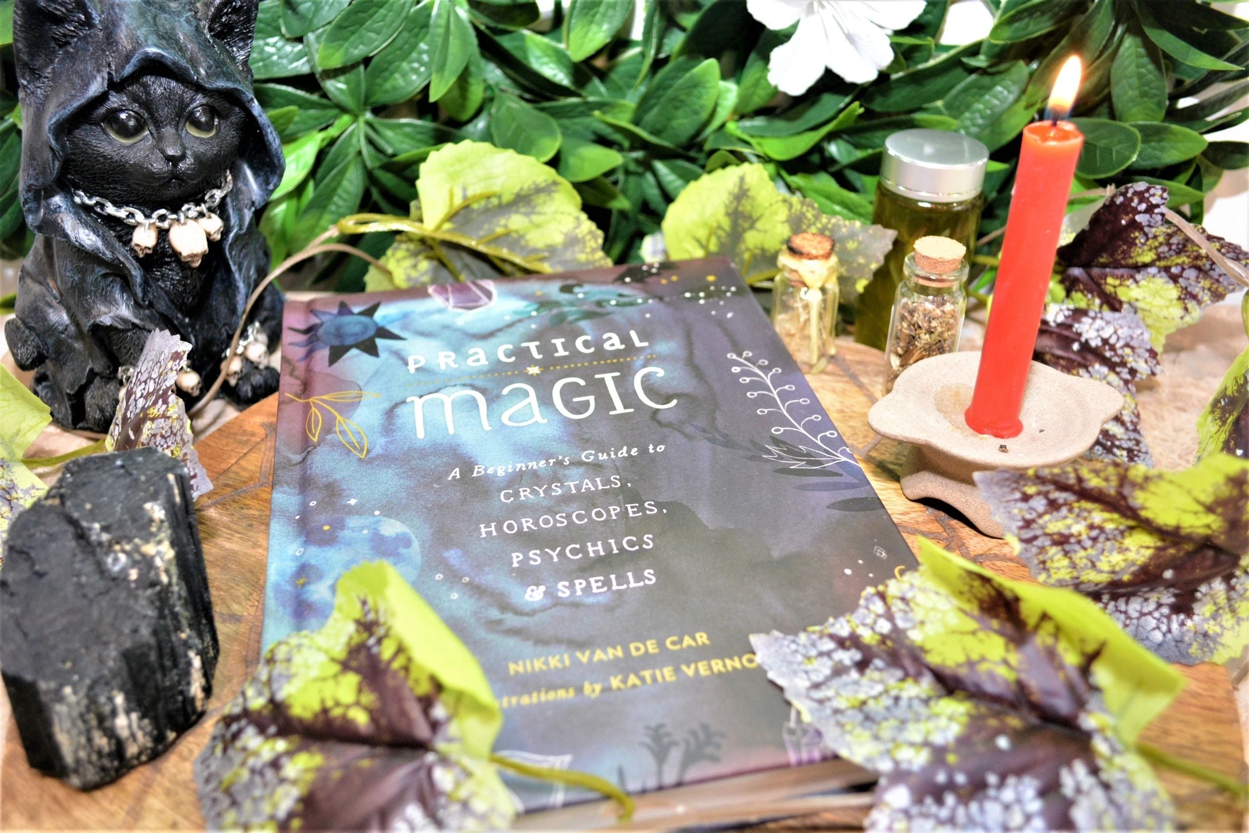 Practical Magic - A Beginner's Guide to Crystals, Horoscopes, Psychics, and Spells
