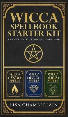 Wicca Spellbook Starter Kit: A Book of Candle, Crystal, and Herbal Spells