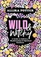 Wild & Witchy Guide to Self-love, Manifestation & Spiritual Sassiness